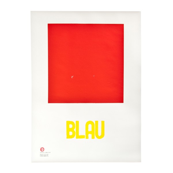 Druck . GELBBLAUROT . Jakob Wolf ''BLAU''