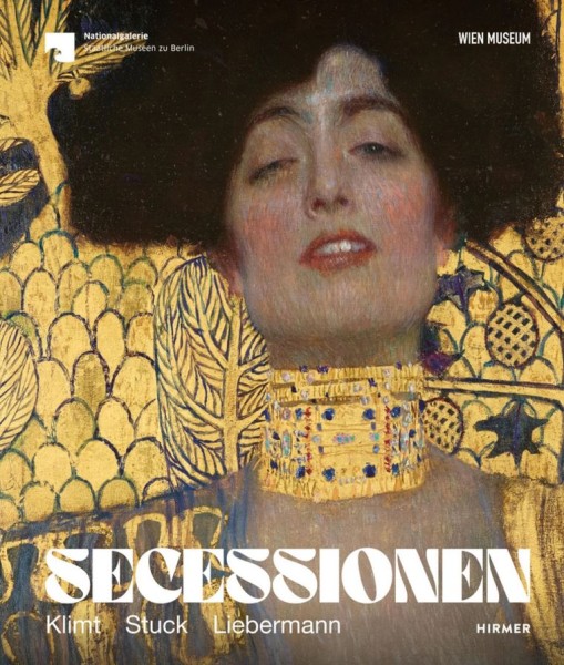 Klimt, Stuck, Liebermann: Secessionen