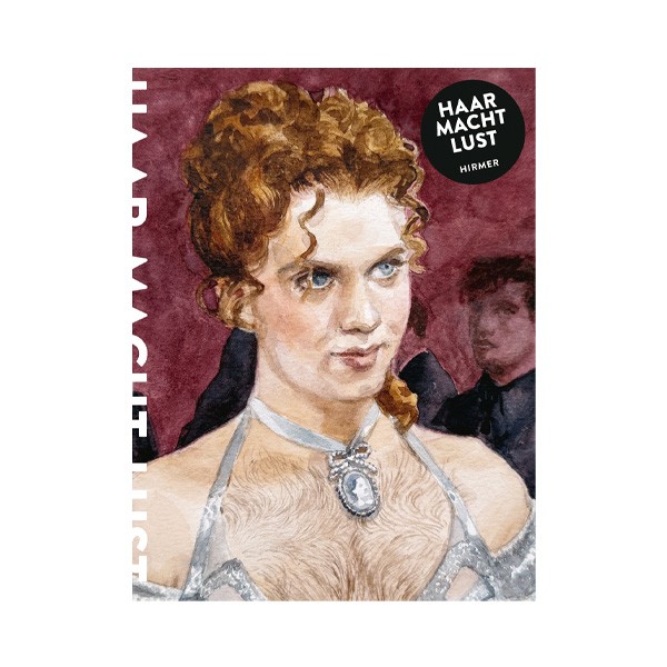 Catalogue . HAAR - MACHT - LUST . German